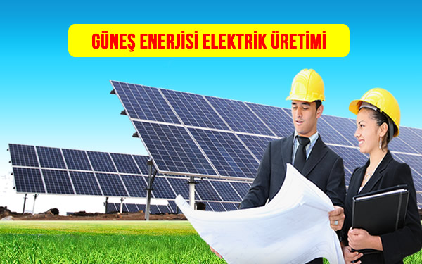 Güneş Enerjisi Elektrik Üretimi