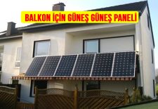 Balkon Tipi Güneş Enerjisi Fiyatları Güneş Paneli Elektrik Üretimi devlete elektrik satma